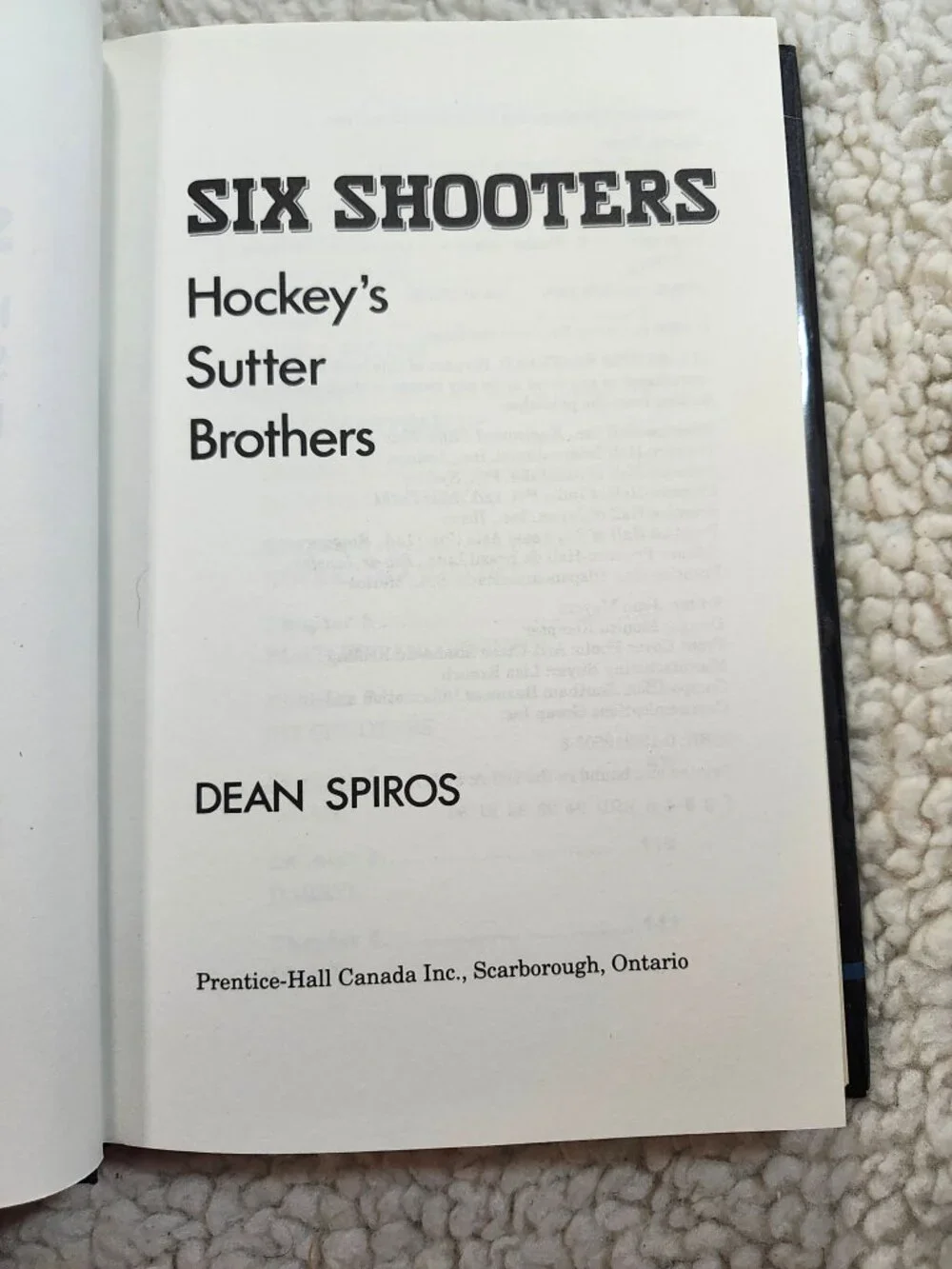Six Shooters Hockeys Sutter Brothers Dean Spiros Hardcover 1990 Sports Biography - Picture 5 of 15